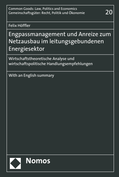 Cover of book: Engpassmanagement und Anreize zum Netzausbau im leitungsgebundenen Energiesektor