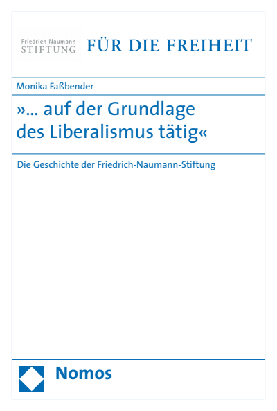 Cover of book: »... auf der Grundlage des Liberalismus tätig«