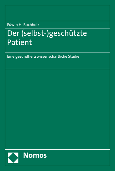 Cover des Buchs: Der (selbst-)geschützte Patient