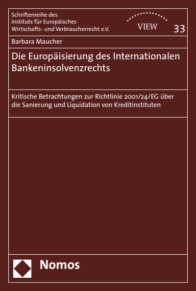 Cover des Buchs: Die Europäisierung des Internationalen Bankeninsolvenzrechts