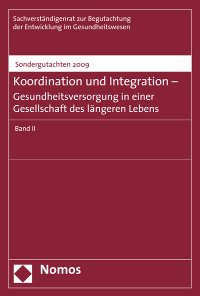 Cover des Buchs: Koordination und Integration - Gesundheitsversorgung in einer Gesellschaft des längeren Lebens