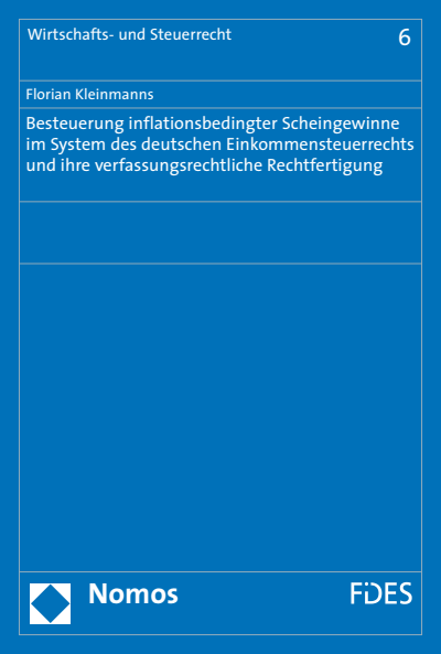 Cover des Buchs: Besteuerung inflationsbedingter Scheingewinne im System des deutschen Einkommensteuerrechts und ihre verfassungsrechtliche Rechtfertigung
