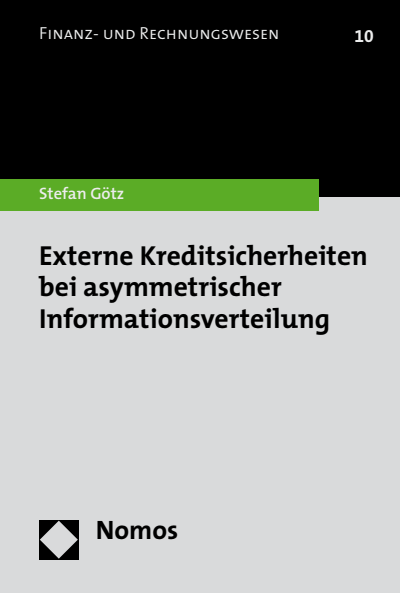Cover of book: Externe Kreditsicherheiten bei asymmetrischer Informationsverteilung