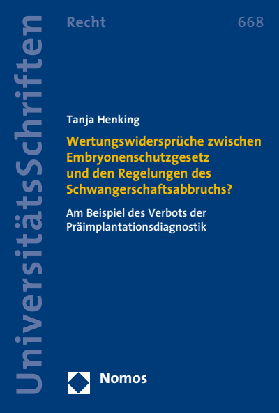 Cover des Buchs: Wertungswidersprüche zwischen Embryonenschutzgesetz und den Regelungen des Schwangerschaftsabbruchs?