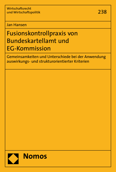 Cover of book: Fusionskontrollpraxis von Bundeskartellamt und EG-Kommission