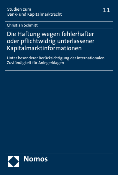 Cover des Buchs: Die Haftung wegen fehlerhafter oder pflichtwidrig unterlassener Kapitalmarktinformationen