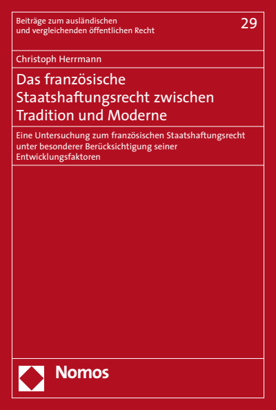 Cover des Buchs: Das französische Staatshaftungsrecht zwischen Tradition und Moderne