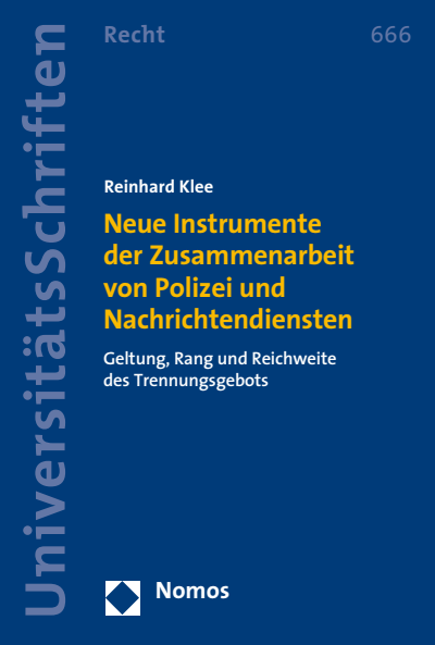 Cover of book: Neue Instrumente der Zusammenarbeit von Polizei und Nachrichtendiensten