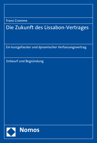 Cover of book: Die Zukunft des Lissabon-Vertrages