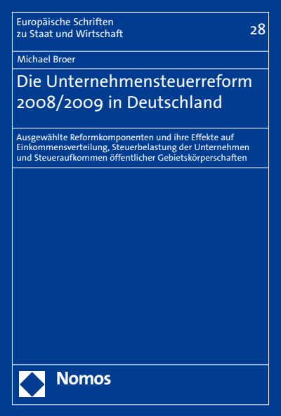 Cover of book: Die Unternehmensteuerreform 2008/2009 in Deutschland