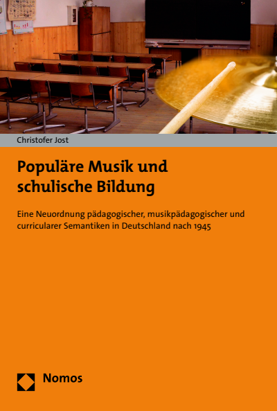 Cover des Buchs: Populäre Musik und schulische Bildung
