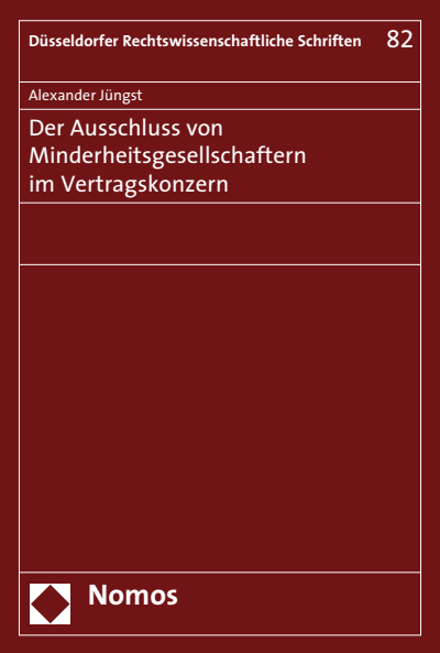 Cover des Buchs: Der Ausschluss von Minderheitsgesellschaftern im Vertragskonzern