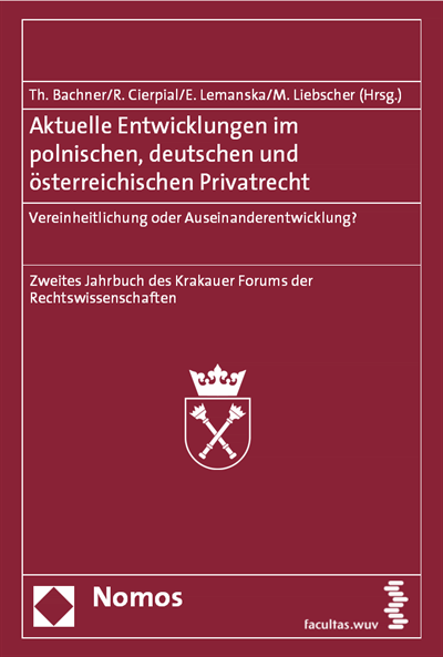 Cover of book: Aktuelle Entwicklungen im polnischen, deutschen und österreichischen Privatrecht