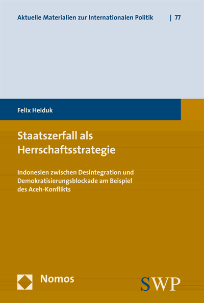 Cover des Buchs: Staatszerfall als Herrschaftsstrategie