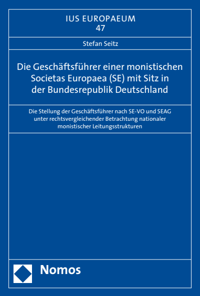 Cover des Buchs: Die Geschäftsführer einer monistischen Societas Europaea (SE) mit Sitz in der Bundesrepublik Deutschland