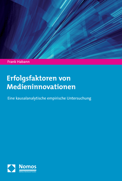 Cover des Buchs: Erfolgsfaktoren von Medieninnovationen