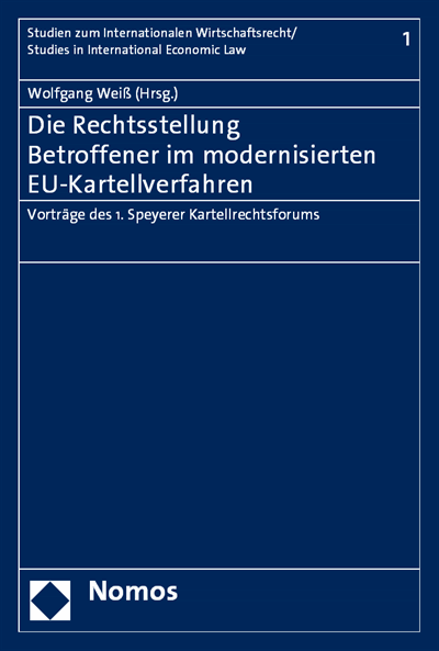 Cover of book: Die Rechtsstellung Betroffener im modernisierten EU-Kartellverfahren