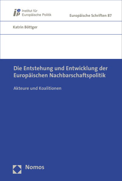 Cover des Buchs: Die Entstehung und Entwicklung der Europäischen Nachbarschaftspolitik