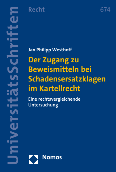 Cover des Buchs: Der Zugang zu Beweismitteln bei Schadensersatzklagen im Kartellrecht