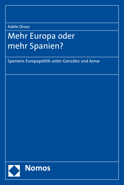Cover of book: Mehr Europa oder mehr Spanien?