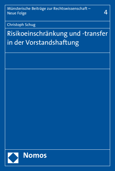 Cover of book: Risikoeinschränkung und -transfer in der Vorstandshaftung