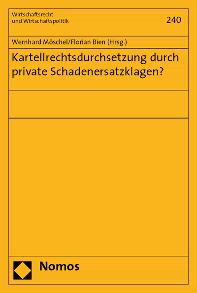 Cover of book: Kartellrechtsdurchsetzung durch private Schadenersatzklagen?