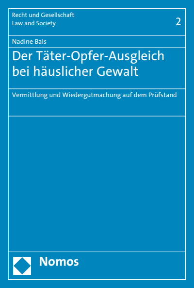Cover of book: Der Täter-Opfer-Ausgleich bei häuslicher Gewalt