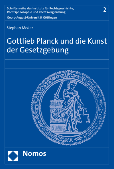 Cover des Buchs: Gottlieb Planck und die Kunst der Gesetzgebung