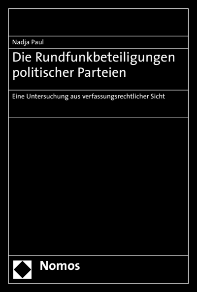 Cover of book: Die Rundfunkbeteiligungen politischer Parteien