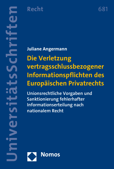 Cover des Buchs: Die Verletzung vertragsschlussbezogener Informationspflichten des Europäischen Privatrechts
