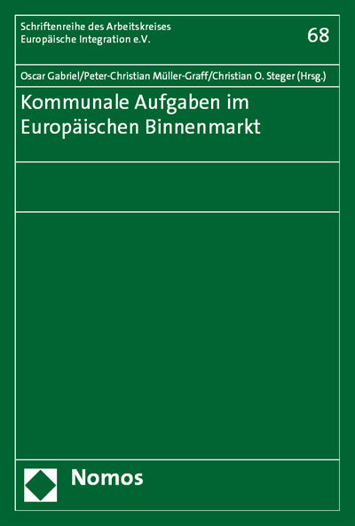 Cover of book: Kommunale Aufgaben im Europäischen Binnenmarkt