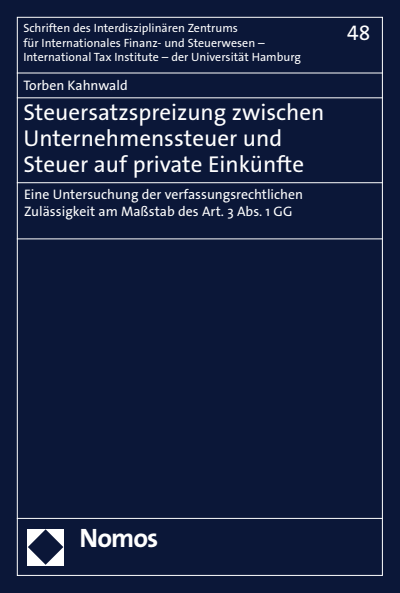 Cover of book: Steuersatzspreizung zwischen Unternehmenssteuer und Steuer auf private Einkünfte