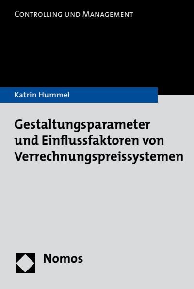 Cover of book: Gestaltungsparameter und Einflussfaktoren von Verrechnungspreissystemen