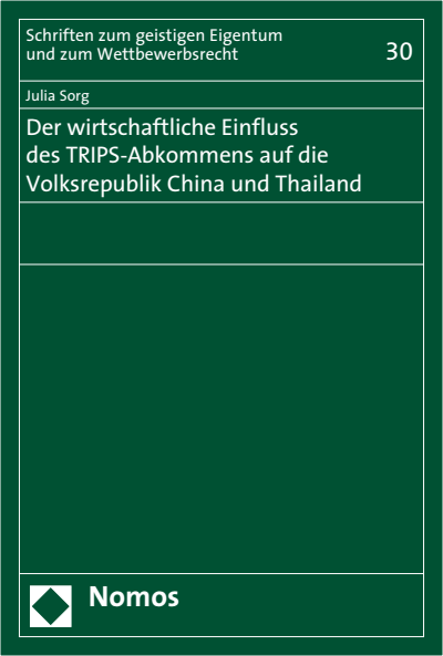 Cover of book: Der wirtschaftliche Einfluss des TRIPS-Abkommens auf die Volksrepublik China und Thailand