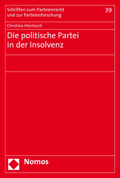 Cover of book: Die politische Partei in der Insolvenz