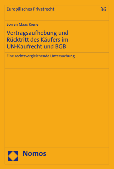 Cover des Buchs: Vertragsaufhebung und Rücktritt des Käufers im UN-Kaufrecht und BGB
