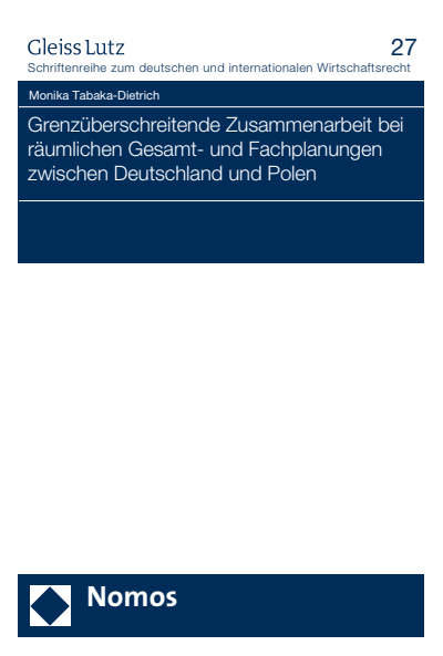 Cover des Buchs: Grenzüberschreitende Zusammenarbeit bei räumlichen Gesamt- und Fachplanungen zwischen Deutschland und Polen