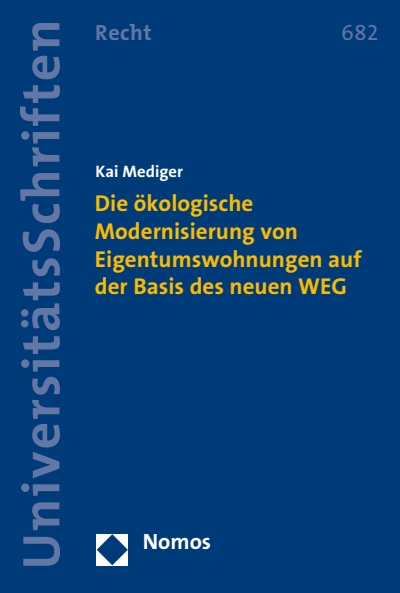 Cover des Buchs: Die ökologische Modernisierung von Eigentumswohnungen auf der Basis des neuen WEG
