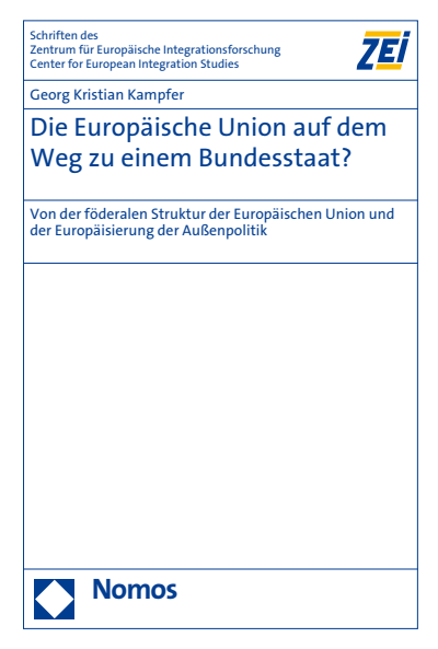 Cover of book: Die Europäische Union auf dem Weg zu einem Bundesstaat?