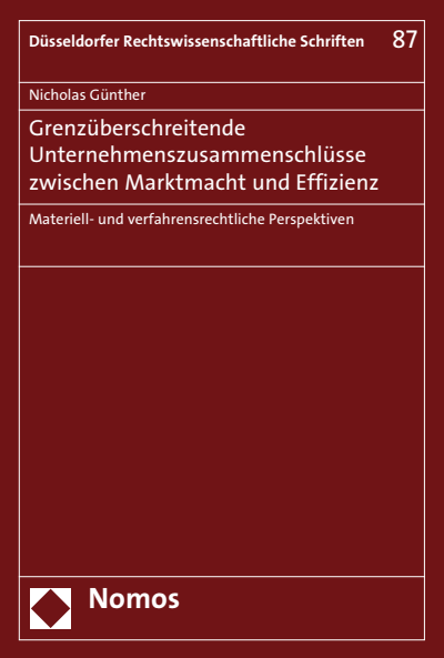 Cover des Buchs: Grenzüberschreitende Unternehmenszusammenschlüsse zwischen Marktmacht und Effizienz