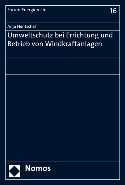 Cover des Buchs: Umweltschutz bei Errichtung und Betrieb von Windkraftanlagen
