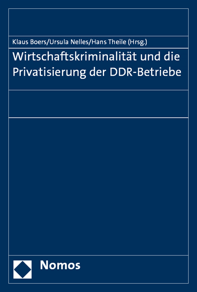 Cover des Buchs: Wirtschaftskriminalität und die Privatisierung der DDR-Betriebe