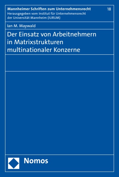 Cover of book: Der Einsatz von Arbeitnehmern in Matrixstrukturen multinationaler Konzerne