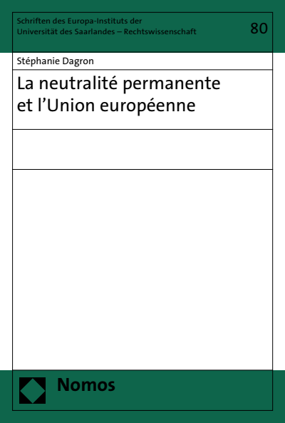 Cover des Buchs: La neutralité permanente et l'Union européenne