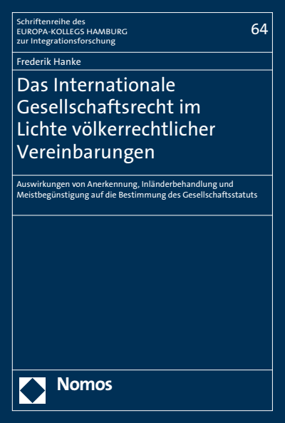 Cover des Buchs: Das Internationale Gesellschaftsrecht im Lichte völkerrechtlicher Vereinbarungen