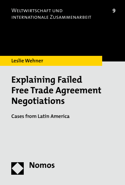 Cover of book: Explaining Failed Free Trade Agreement Negotiations