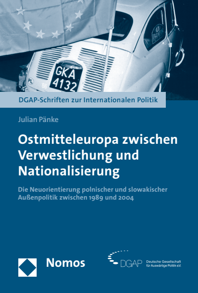 Cover des Buchs: Ostmitteleuropa zwischen Verwestlichung und Nationalisierung