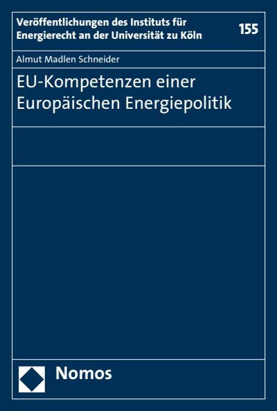 Cover des Buchs: EU-Kompetenzen einer Europäischen Energiepolitik
