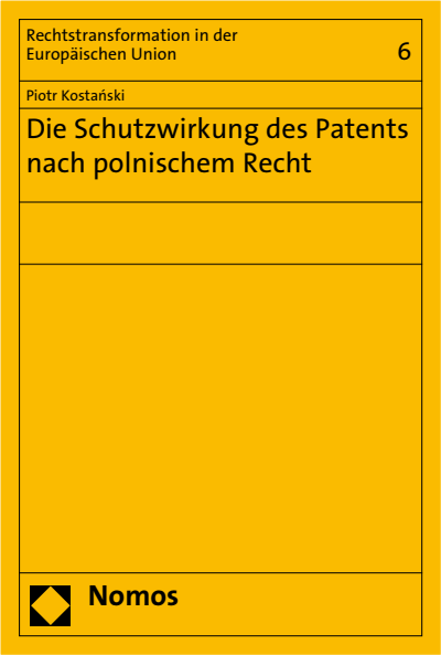 Cover des Buchs: Die Schutzwirkung des Patents nach polnischem Recht
