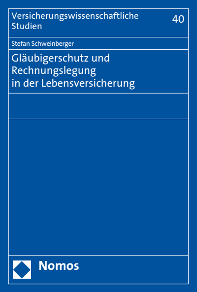 Cover des Buchs: Gläubigerschutz und Rechnungslegung in der Lebensversicherung